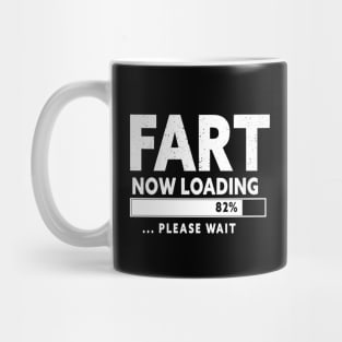 Fart Loading Please Wait  Father's Day Christmas Mug